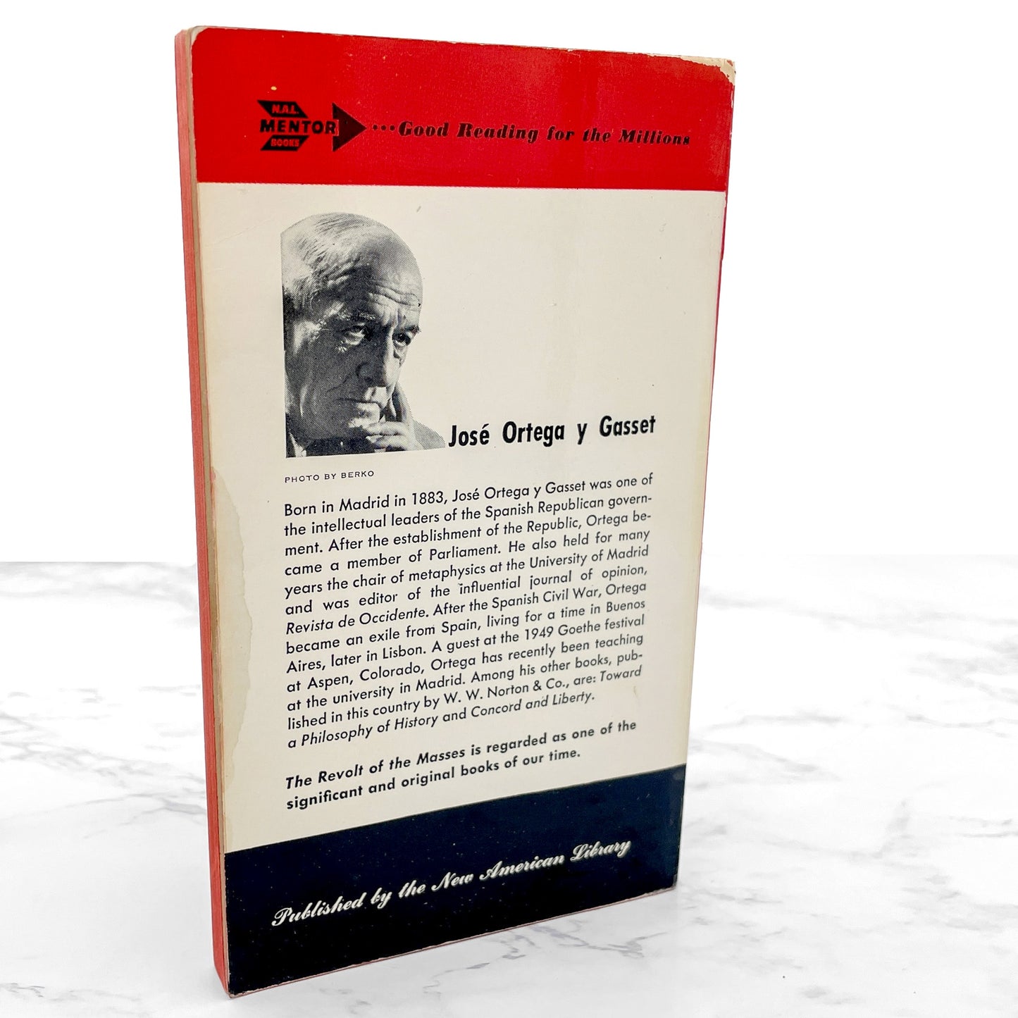 The Revolt of the Masses by José Ortega y Gasset [FIRST U.S. PAPERBACK EDITION] 1952 • Mentor Books