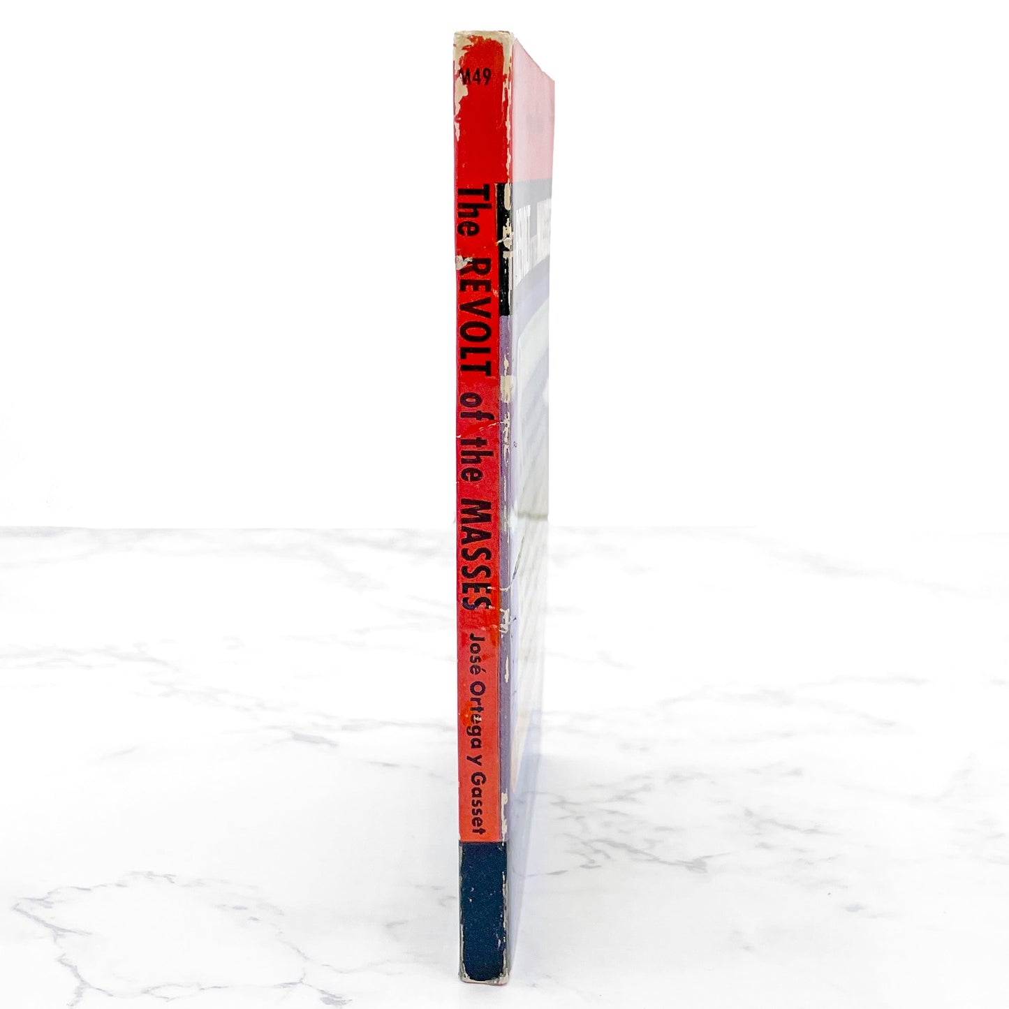 The Revolt of the Masses by José Ortega y Gasset [FIRST U.S. PAPERBACK EDITION] 1952 • Mentor Books