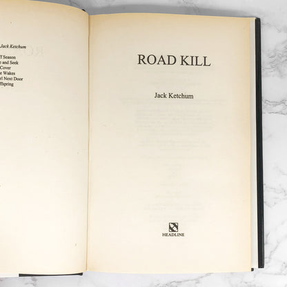 Road Kill aka Joyride by Jack Ketchum [FIRST EDITION • FIRST PRINTING] 1994 • Headline U.K.
