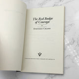 The Red Badge of Courage by Stephen Crane [TRADE PAPERBACK] 1990 • Library of America