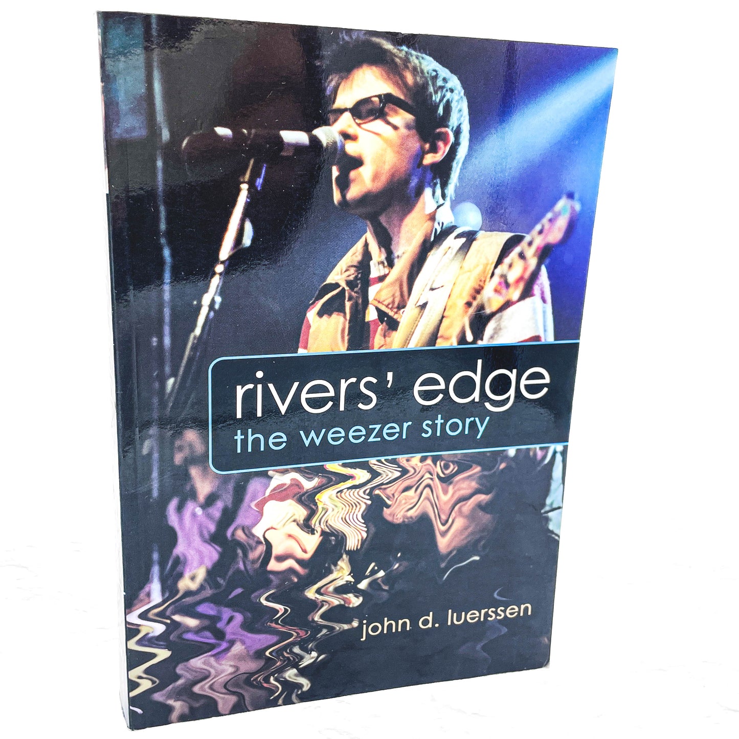 Rivers' Edge: The Weezer Story by John D. Luerssen [FIRST EDITION PAPERBACK] 2004 • ECW