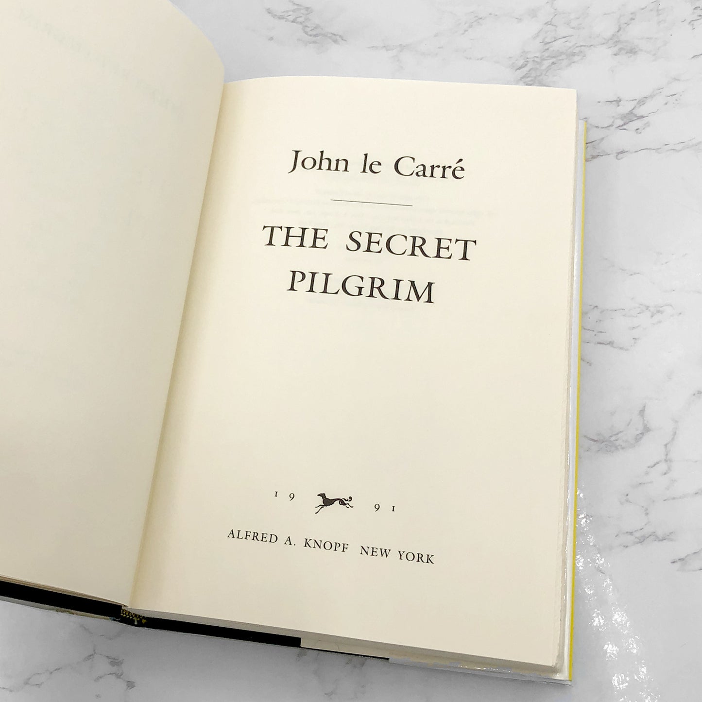 The Secret Pilgrim by John Le Carré [FIRST EDITION] 1990 • Knopf