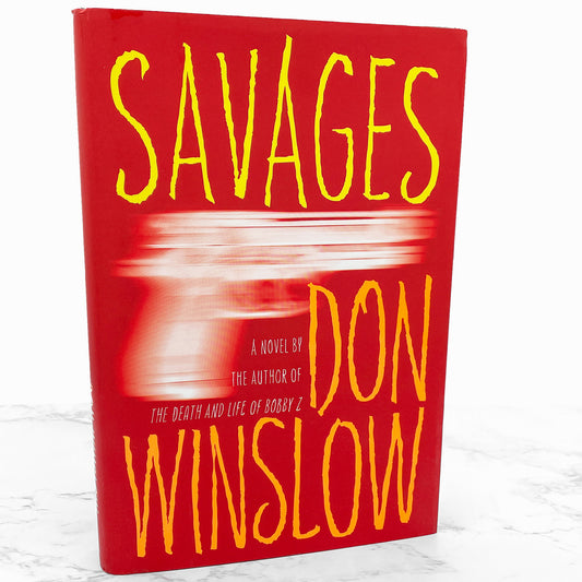 Savages by Don Winslow [FIRST EDITION • FIRST PRINTING] 2010 • Simon & Schuster