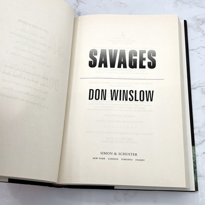 Savages by Don Winslow [FIRST EDITION • FIRST PRINTING] 2010 • Simon & Schuster