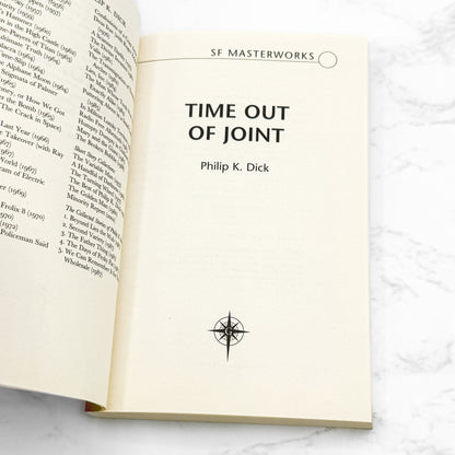 Time Out of Joint by Philip K. Dick [U.K. TRADE PAPERBACK] 2003 • Gollancz SF Masterworks