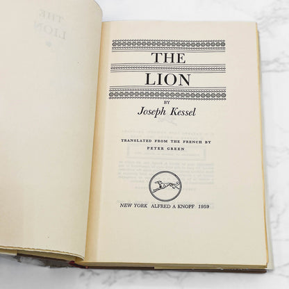 The Lion by Joseph Kessel [U.S. FIRST EDITION • FIRST PRINTING] 1959 • Knopf
