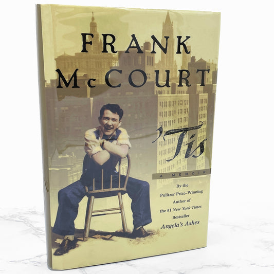 'Tis  by Frank McCourt [FIRST EDITION • FIRST PRINTING] 1999 • Scribner
