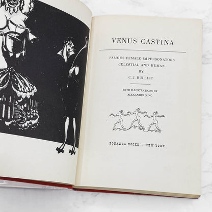 Venus Castina: Famous Female Impersonators Celestial & Human by C.J. Bulliet [FACSIMILE EDITION HARDCOVER] 1956 • Bonanza