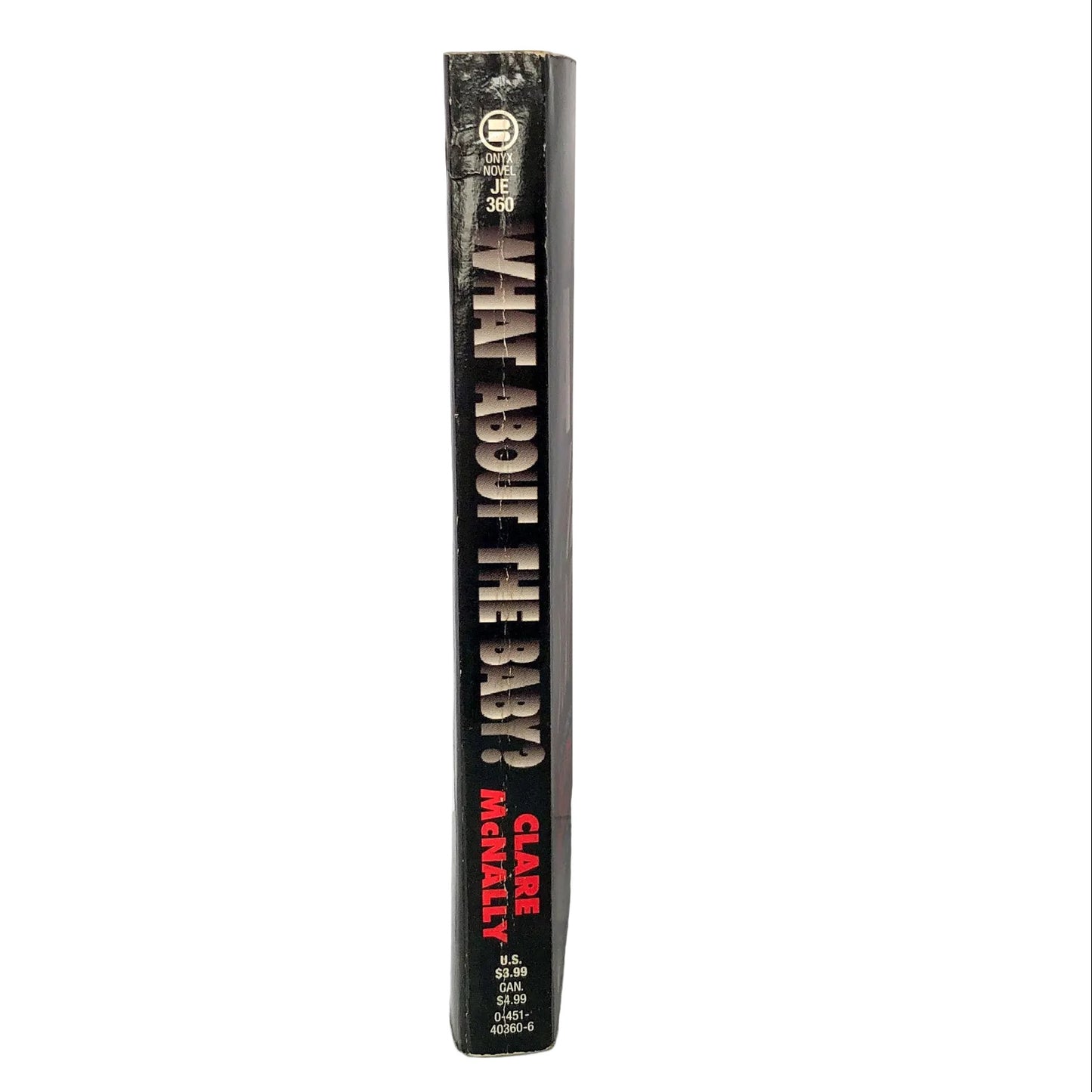 What About the Baby? by Clare McNally [1993 PAPERBACK] • Onyx Horror