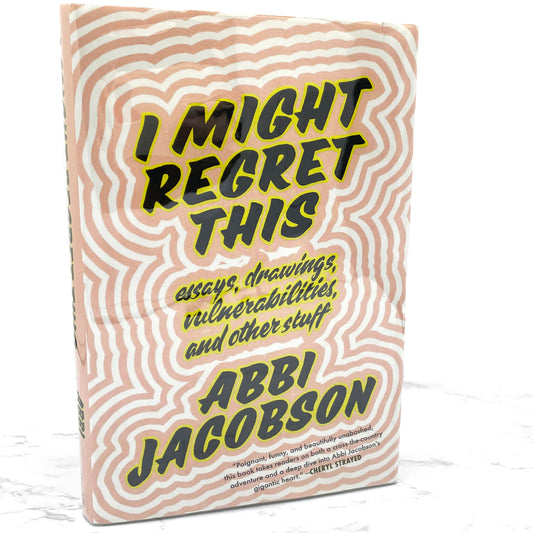 I Might Regret This: Essays, Drawings, Vulnerabilities + Other Stuff by Abbi Jacobson SIGNED! [FIRST EDITION] 2018