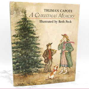 A Christmas Memory by Truman Capote & Beth Peck [PICTUREBOOK EDITION] 1989 • Alfred A Knopf