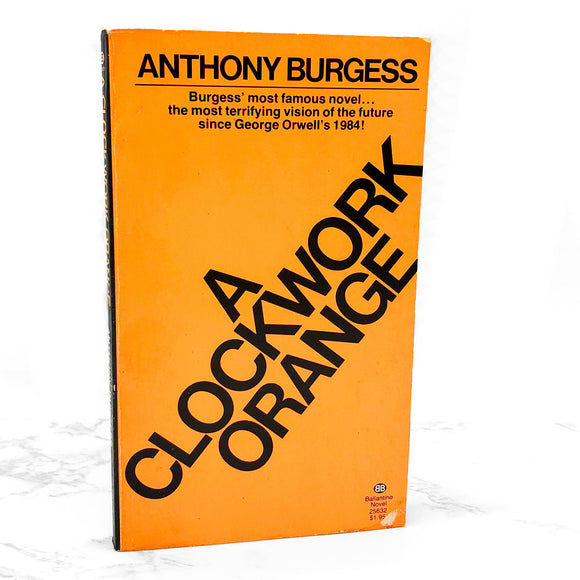 A Clockwork Orange by Anthony Burgess [1976 PAPERBACK] • Ballantine