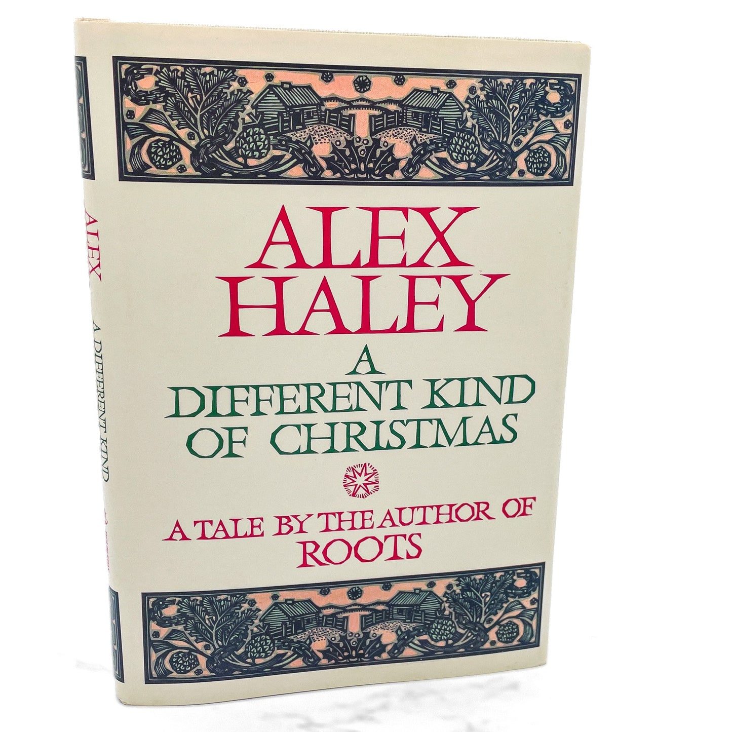 A Different Kind of Christmas by Alex Haley [FIRST EDITION • FIRST PRINTING] 1988 • Doubleday