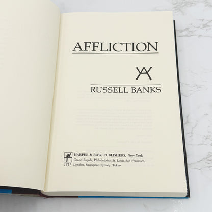 Affliction by Russell Banks [FIRST EDITION • FIRST PRINTING] 1989 • Harper & Row