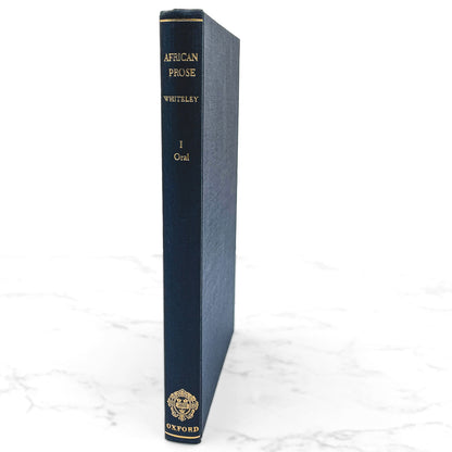 A Selection of African Prose Vol 1: Traditional Oral Texts compiled by W.H. Whiteley [U.K. FIRST EDITION] 1964 • Oxford