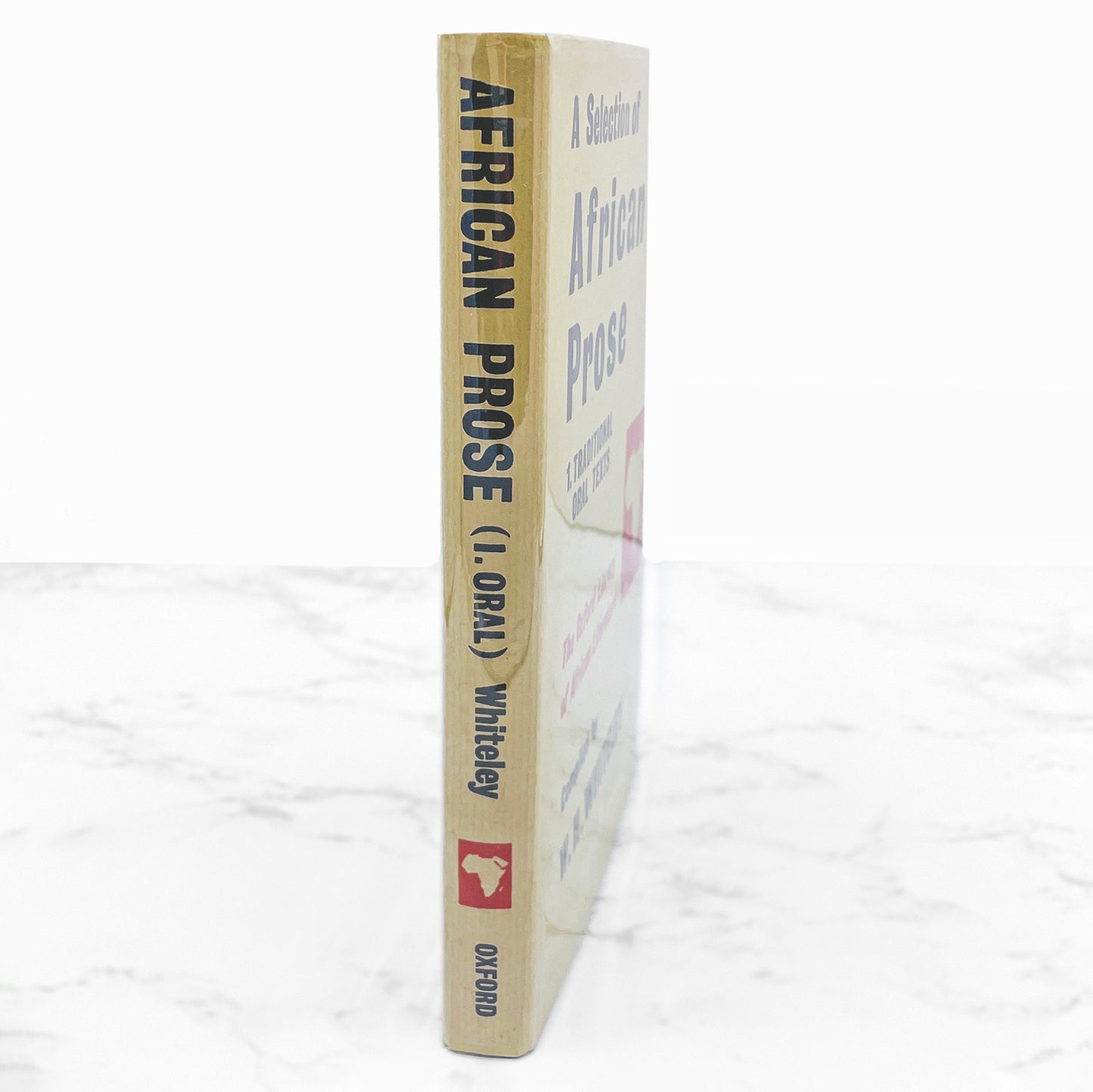 A Selection of African Prose Vol 1: Traditional Oral Texts compiled by W.H. Whiteley [U.K. FIRST EDITION] 1964 • Oxford