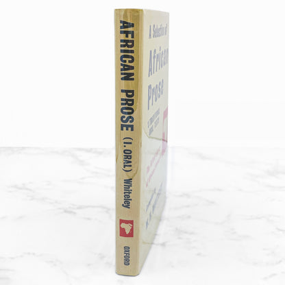 A Selection of African Prose Vol 1: Traditional Oral Texts compiled by W.H. Whiteley [U.K. FIRST EDITION] 1964 • Oxford