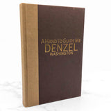 A Hand to Guide Me by Denzel Washington [FIRST EDITION] 2006 • Meredith Books