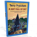 A Hat Full of Sky by Terry Pratchett [FIRST EDITION] 2004 • Discworld #32