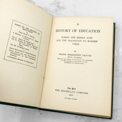 A History of Education During the Middle Ages & the Transition to Modern Times by Frank Pierrepont Graves [1922 HARDCOVER] • The Macmillan Company