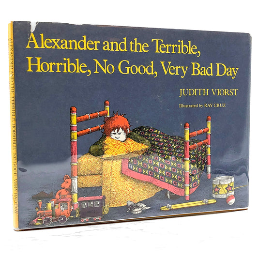 Alexander & the Terrible, Horrible, No Good, Very Bad Day by Judith Viorst & Ray Cruz [FIRST EDITION] 1972 • Atheneum