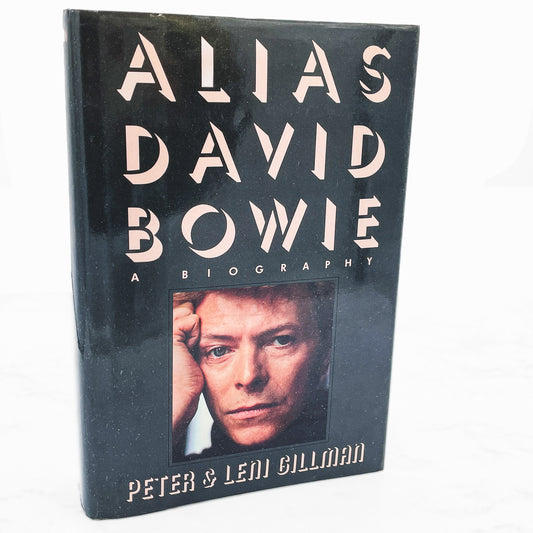 Alias David Bowie: A Biography by Peter & Leni Gillman [FIRST EDITION] 1987 • Henry Holt