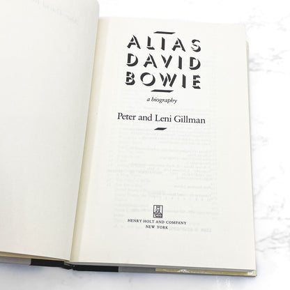 Alias David Bowie: A Biography by Peter & Leni Gillman [FIRST EDITION] 1987 • Henry Holt