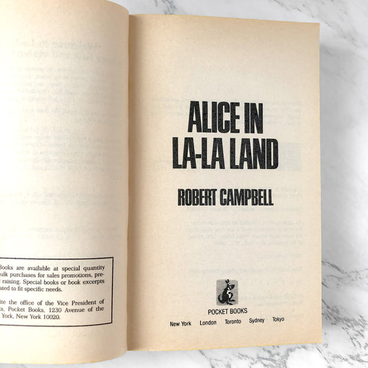 Alice in La-La Land by Robert Campbell [FIRST PAPERBACK PRINTING] 1988 • Pocket