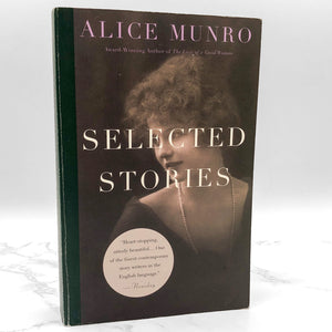 Selected Stories by Alice Munro [FIRST PAPERBACK EDITION] 1997 • Vintage