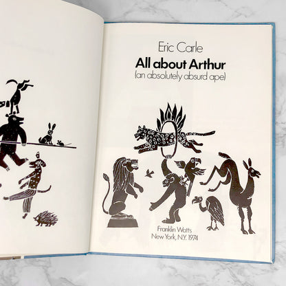 All About Arthur (an absolutely absurd ape) by Eric Carle [FIRST EDITION] 1974 • Franklin Watts