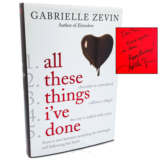 All These Things I've Done by Gabrielle Zevin SIGNED! [FIRST EDITION • FIRST PRINTING] 2011 • FSG