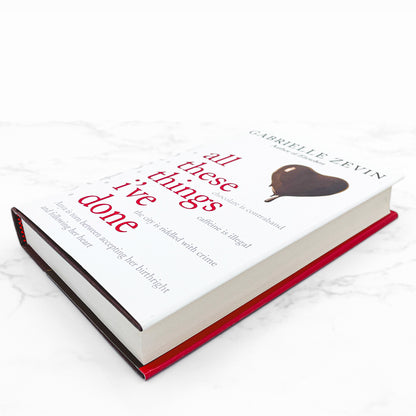 All These Things I've Done by Gabrielle Zevin SIGNED! [FIRST EDITION • FIRST PRINTING] 2011 • FSG