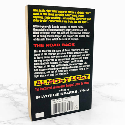 Almost Lost: The True Story of an Anonymous Teenager's Life on the Streets edited by Beatrice Sparks [FIRST EDITION PAPERBACK] 1996