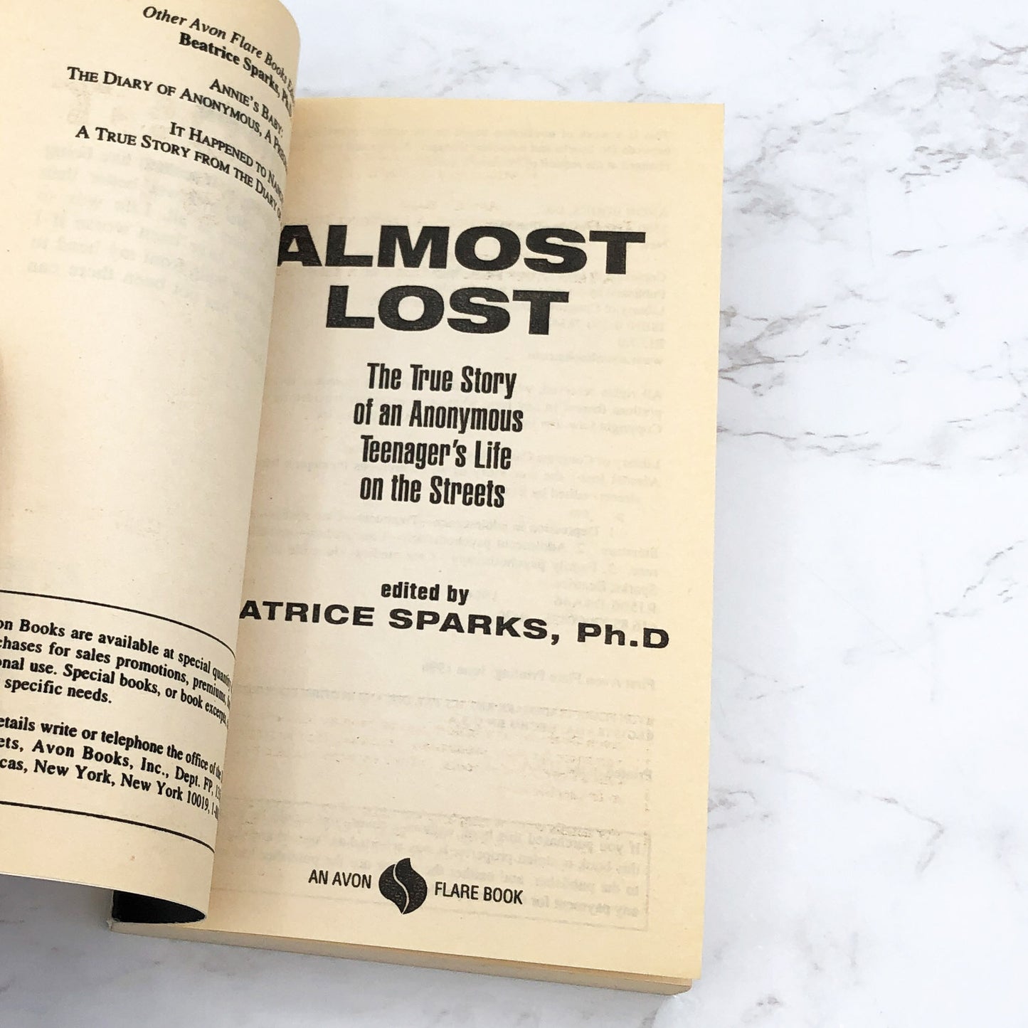 Almost Lost: The True Story of an Anonymous Teenager's Life on the Streets edited by Beatrice Sparks [FIRST EDITION PAPERBACK] 1996