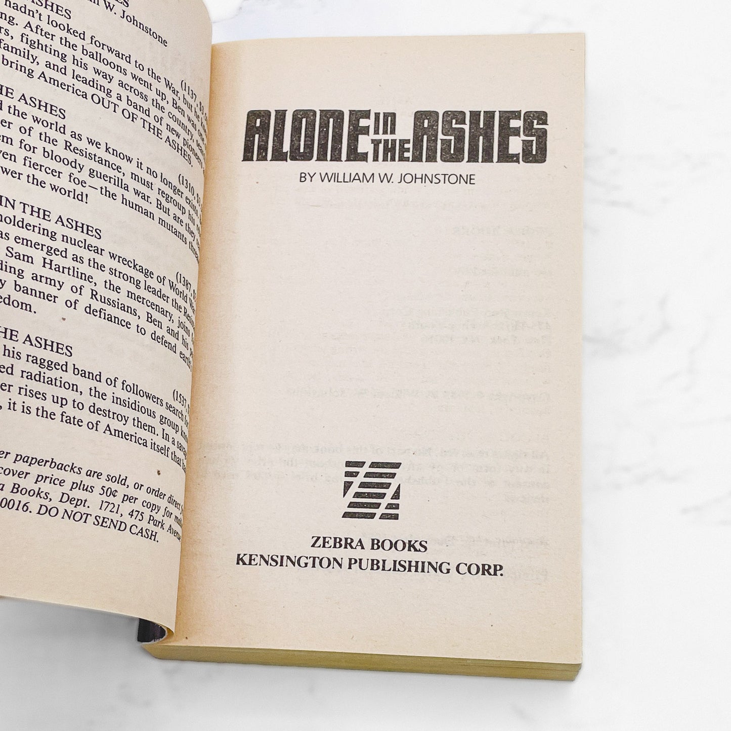 Alone in the Ashes by William W. Johnstone [FIRST EDITION PAPERBACK] 1985 • Zebra