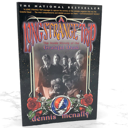 A Long Strange Trip: The Inside History of the Grateful Dead by Dennis McNally [FIRST PAPERBACK EDITION] 2003