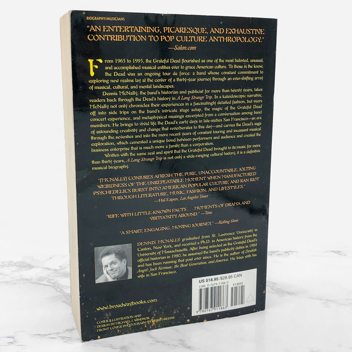 A Long Strange Trip: The Inside History of the Grateful Dead by Dennis McNally [FIRST PAPERBACK EDITION] 2003