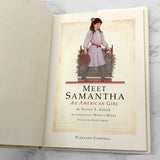 Meet Samantha: An American Girl [Book 1] by Susan S. Adler [FIRST EDITION] 1986 • Hardcover w/ DJ • Mint