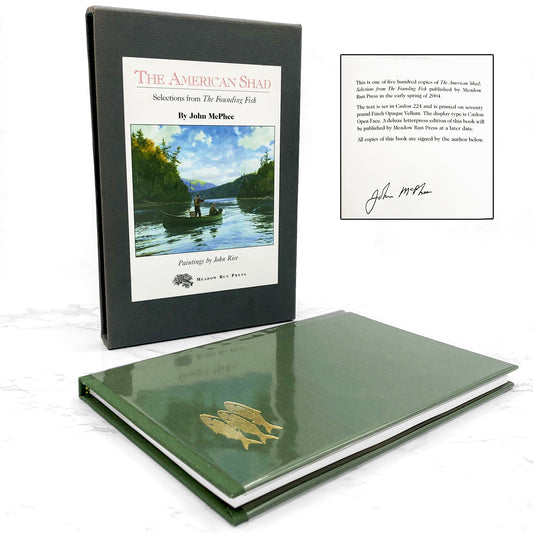 The American Shad: Selections from the Founding Fish by John McPhee w/ Paintings by John Rice [SIGNED! LIMITED EDITION] 1/500 • 2004 • Meadow Run Press