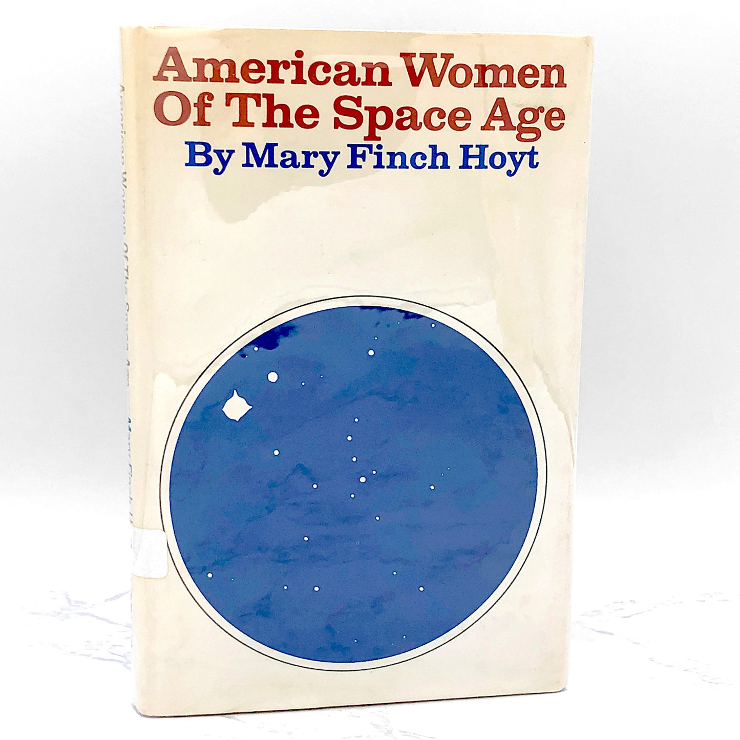 American Women of the Space Age by Mary Finch Hoyt [1966 HARDCOVER] • Atheneum