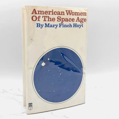 American Women of the Space Age by Mary Finch Hoyt [1966 HARDCOVER] • Atheneum