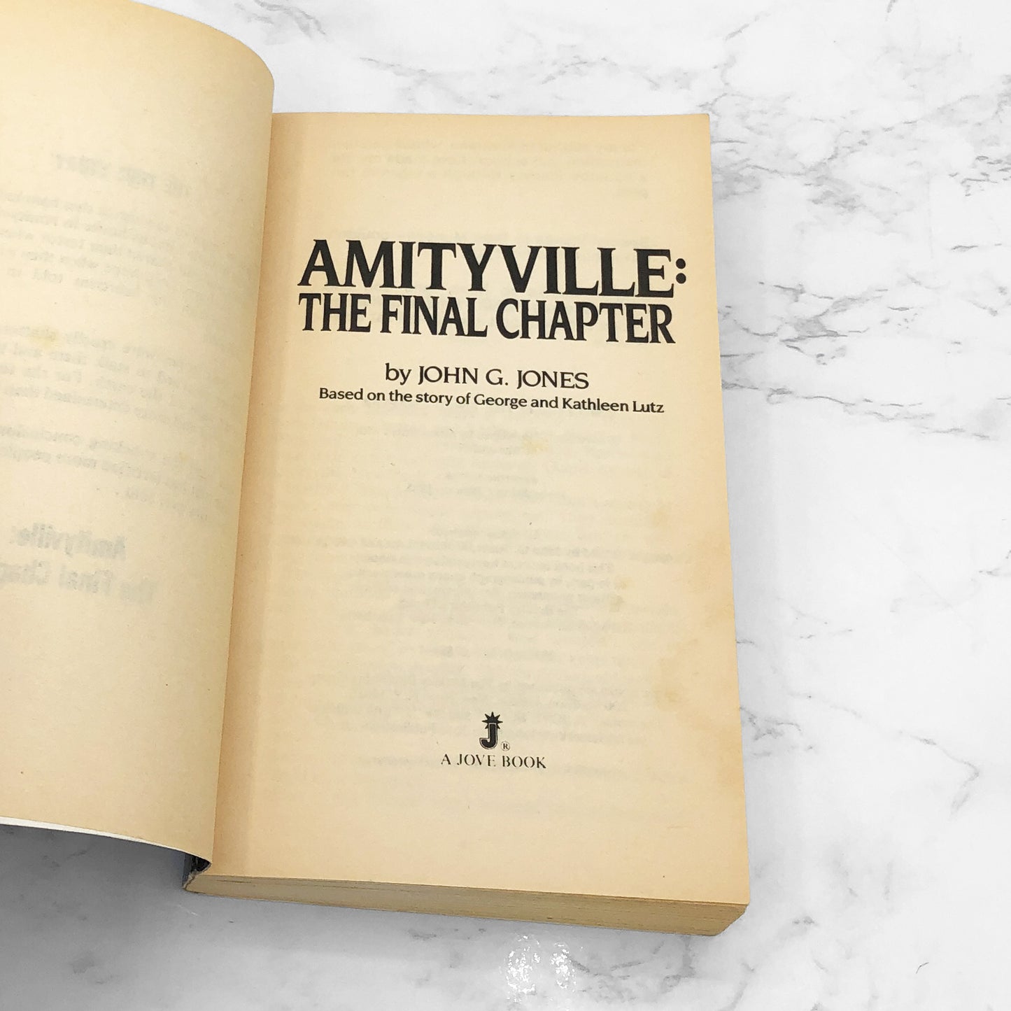 Amityville: The Final Chapter by John G. Jones [FIRST PAPERBACK PRINTING] 1985 • Jove Books