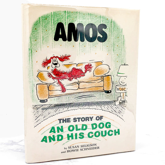 Amos: The Story of an Old Dog and His Couch by Susan Seligson & Howie Schneider [FIRST EDITION] 1987 • Little Brown & Co.