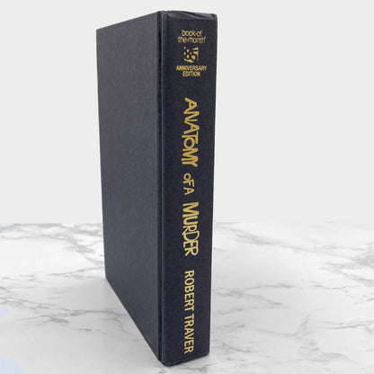 Anatomy of a Murder by Robert Traver [ANNIVERSARY EDITION HARDCOVER] 1983 • BOTM • St. Martin's