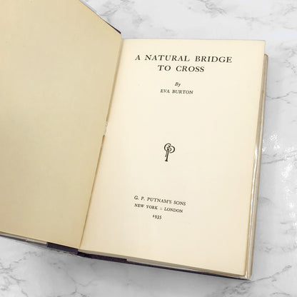A Natural Bridge To Cross by Eva Burton [FIRST EDITION] 1935 • G.P. Putnam's Sons  • Rare Antique Occultism