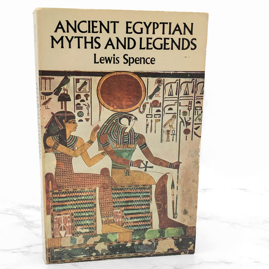 Ancient Egyptian Myths and Legends by Lewis Spence [TRADE PAPERBACK] 1990 • Dover