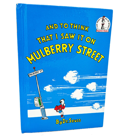 And to Think That I Saw It on Mulberry Street  Dr. Seuss [1964 HARDCOVER] BCE • Vanguard