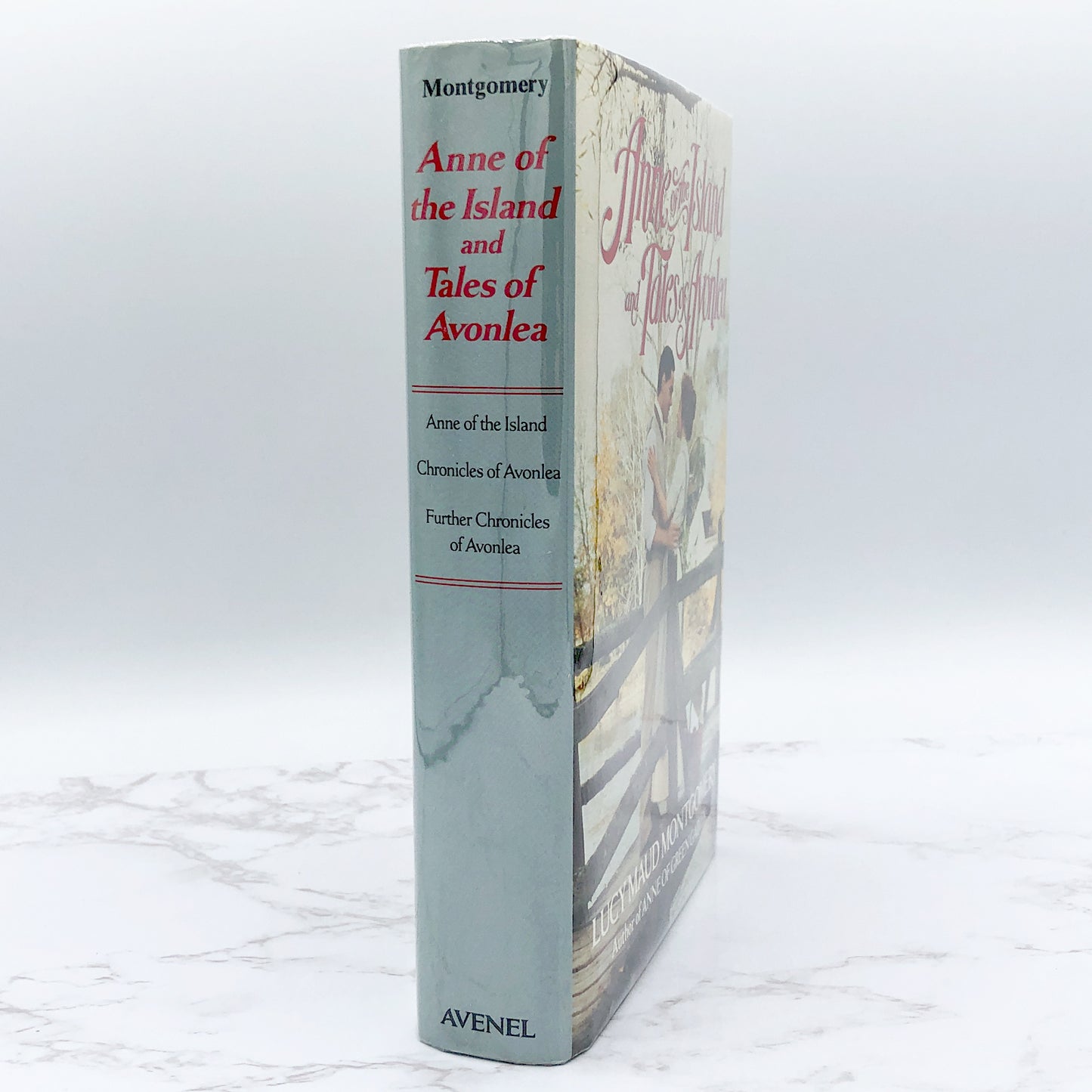 Anne of the Island & Tales of Avonlea by L.M. Montgomery [HARDCOVER OMNIBUS] 1991 • Avenel
