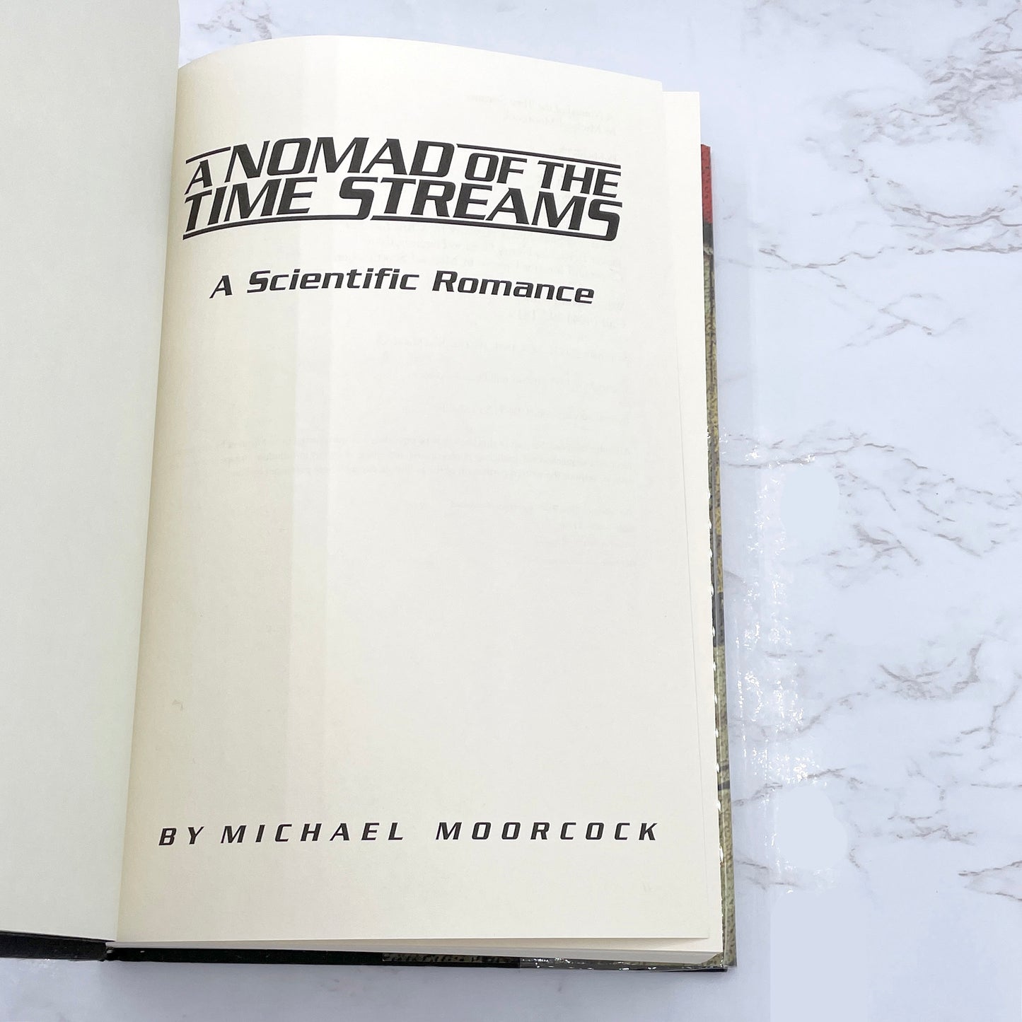 A Nomad of the Time Streams by Michael Moorcock [FIRST HARDCOVER EDITION] 1995 • White Wolf
