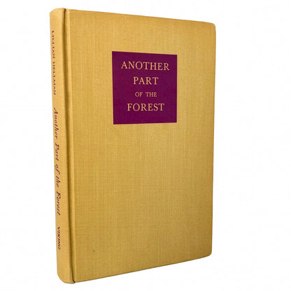 Another Part of the Forest: A Play by Lillian Hellman [FIRST EDITION] 1947 • The Viking Press